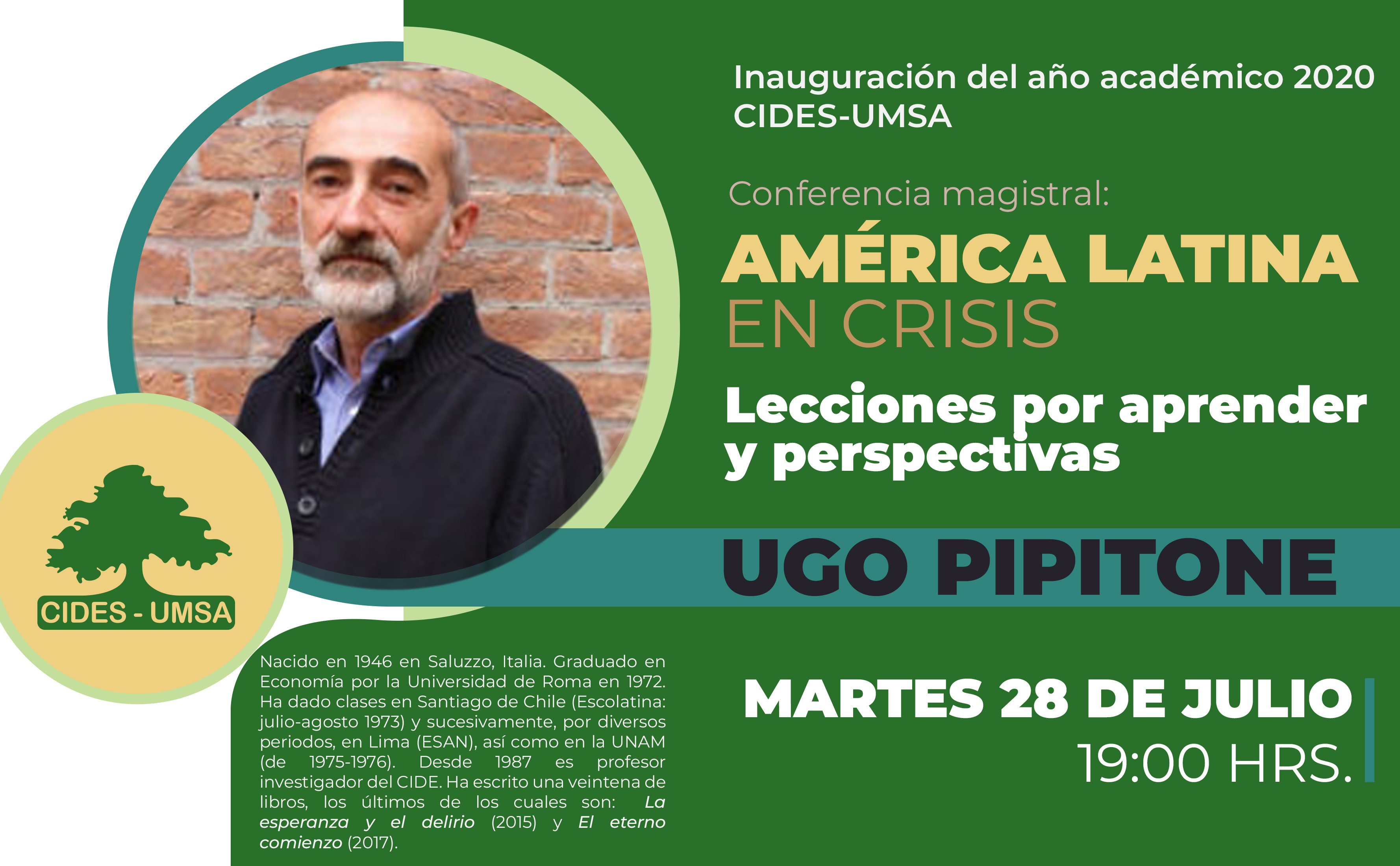 Conferencia magistral: AMÉRICA LATINA EN CRISIS - UGO PIPITONE